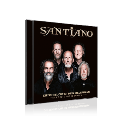 Die Sehnsucht Ist Mein Steuermann - Das Beste Aus 10 Jahren von Santiano - CD jetzt im Santiano Store